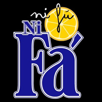 Camisetas originales “Ni fú ni Fá”