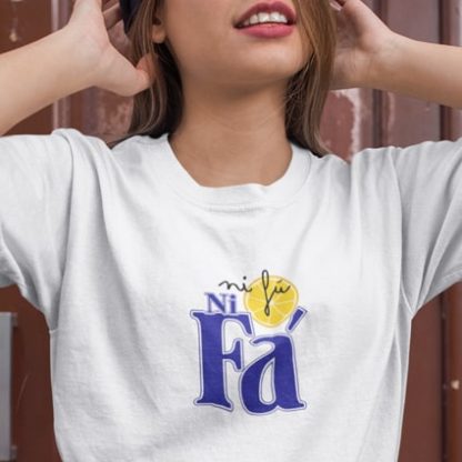 Camisetas originales “Ni fú ni Fá”