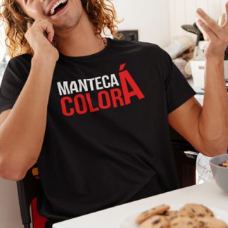 Camiseta divertida “Manteca Colorá”