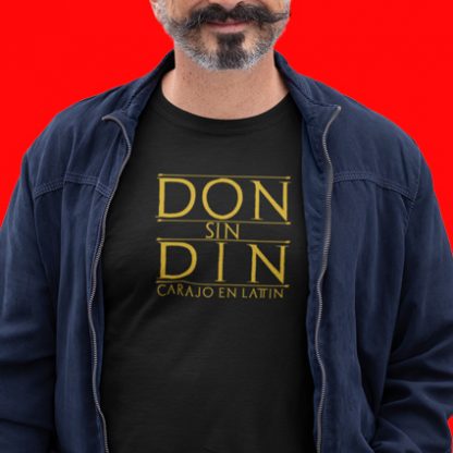 Camisetas originales “Don sin Din”
