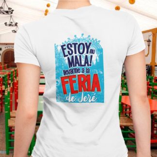Camisetas divertidas para Ferias “Mala”